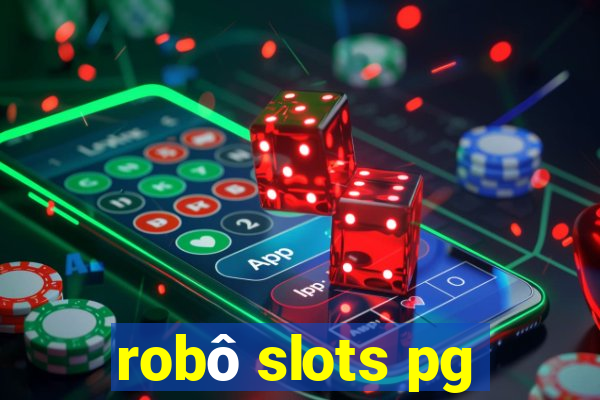 robô slots pg